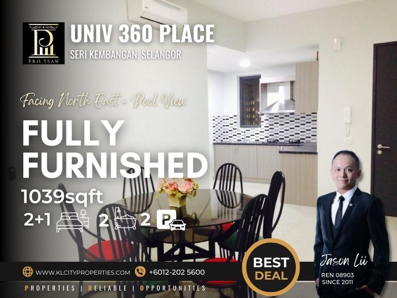 UNIV 360 Place – Seri Kembangan 2+1R2B Fully Furnished For Rent