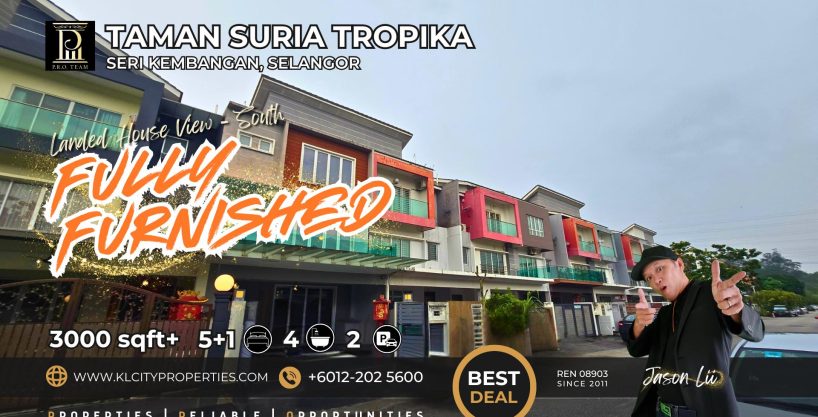 A real estate marketing photo showing the exterior of a modern 2.5-story terrace house at Taman Suria Tropika, Seri Kembangan, with a "FULLY FURNISHED" graphic overlay and a real estate agent (Jason Lii) pointing to the deal. Icons indicate 3000 sqft+, 5+1 bedrooms, 4 bathrooms, and 2 parking lots.