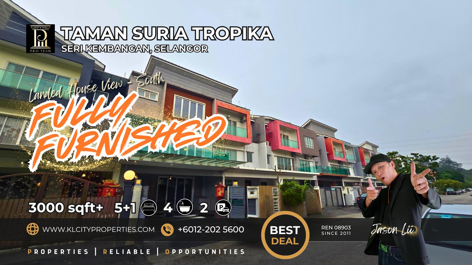 A real estate marketing photo showing the exterior of a modern 2.5-story terrace house at Taman Suria Tropika, Seri Kembangan, with a "FULLY FURNISHED" graphic overlay and a real estate agent (Jason Lii) pointing to the deal. Icons indicate 3000 sqft+, 5+1 bedrooms, 4 bathrooms, and 2 parking lots.